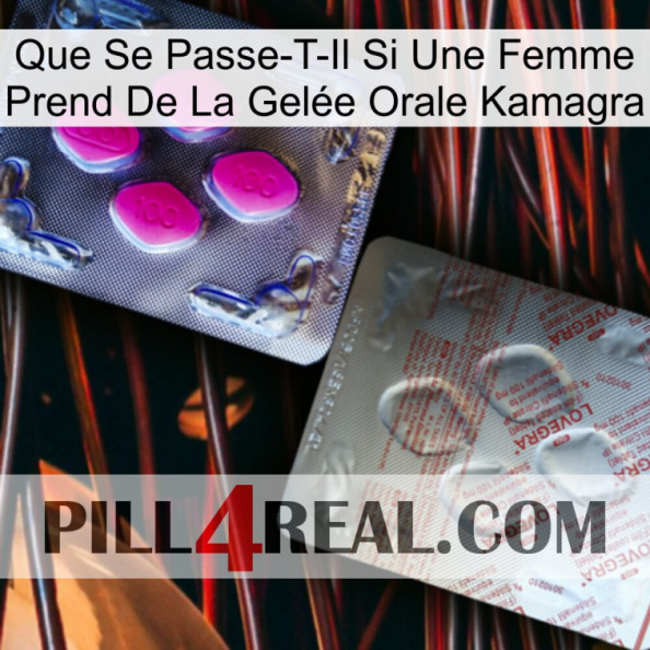 Que Se Passe-T-Il Si Une Femme Prend De La Gelée Orale Kamagra 38
